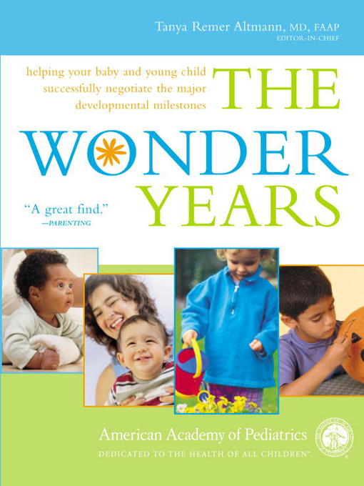 Title details for The Wonder Years by American Academy Of Pediatrics - Available